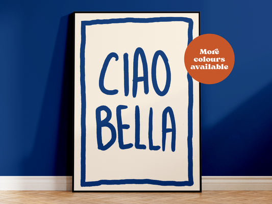 Ciao Bella Print