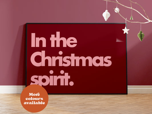 In the Christmas Spirit Typography Print