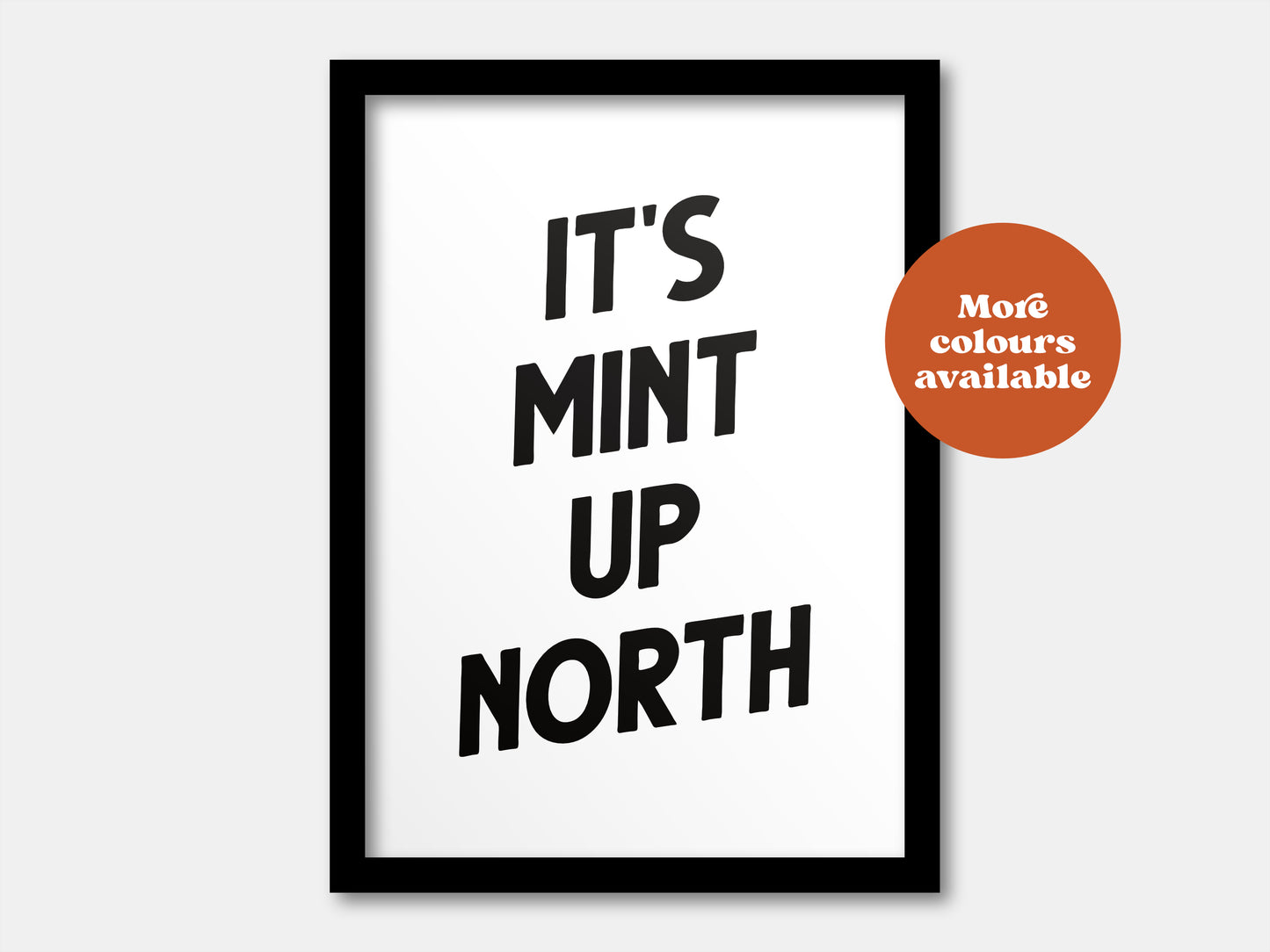 It's Mint up North Print