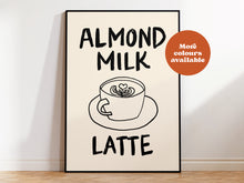 Load image into Gallery viewer, Almond Milk Latte Script Coffee Print
