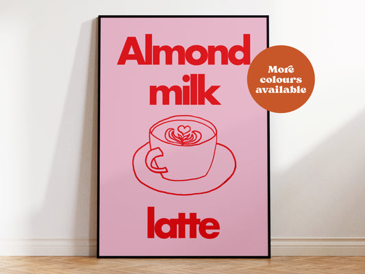 Almond Milk Latte Coffee Print