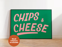 Load image into Gallery viewer, Chips and Cheese Print
