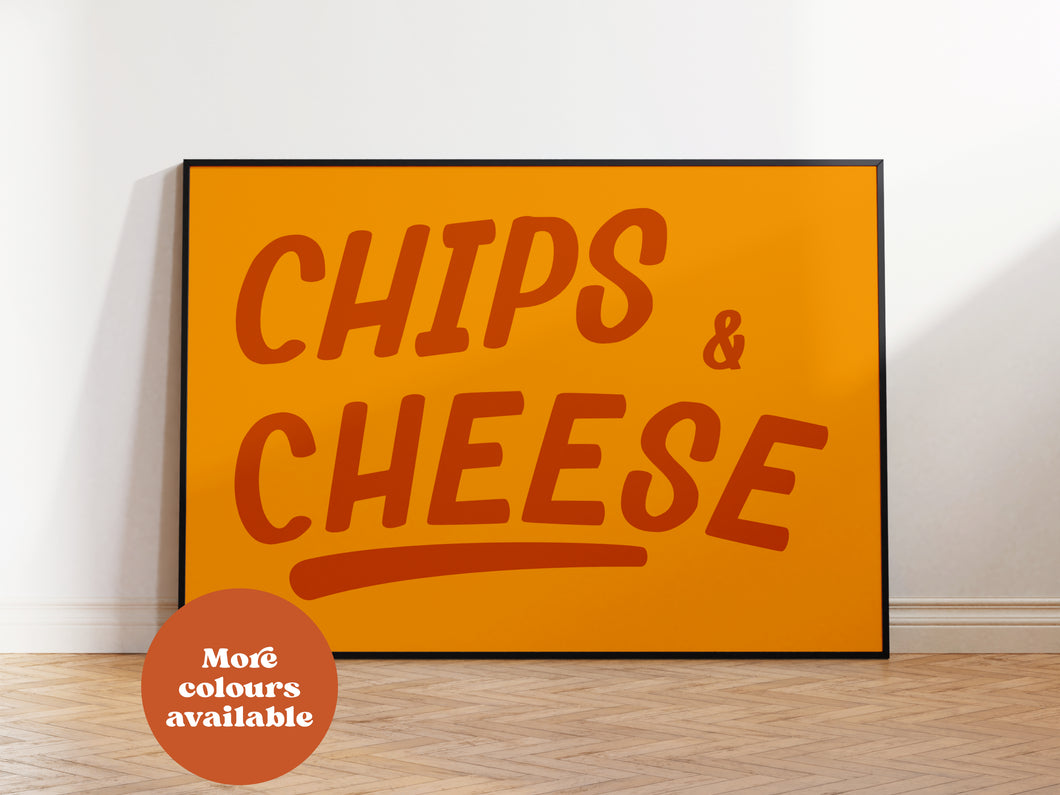 Chips and Cheese Print