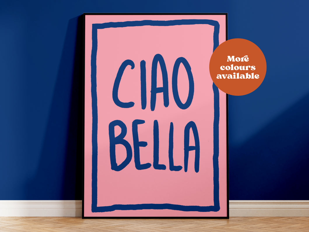 Ciao Bella Print