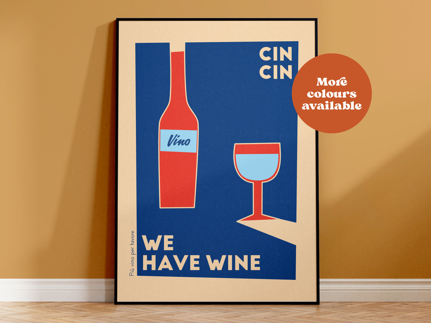 We Have Wine Cin Cin Print