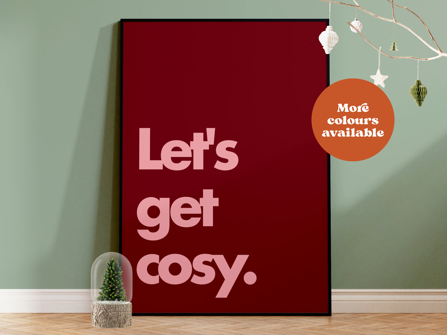 Let's Get Cosy Typography Print