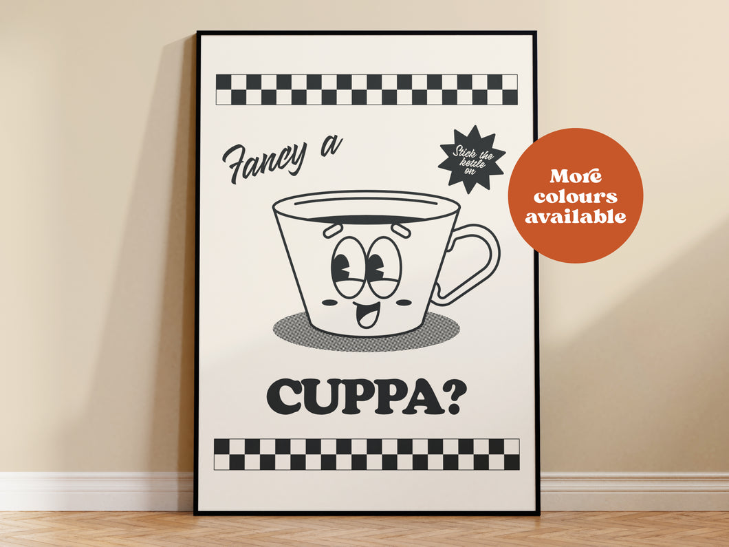 Fancy a cuppa tea coffee print