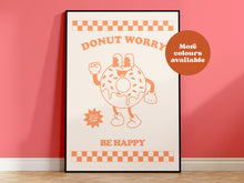 Load image into Gallery viewer, Donut Worry Be Happy Takeaway Print
