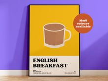 Load image into Gallery viewer, English Breakfast Tea Print
