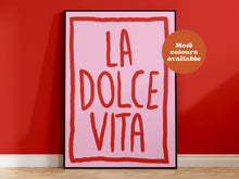 Load image into Gallery viewer, La Dolce Vita Print
