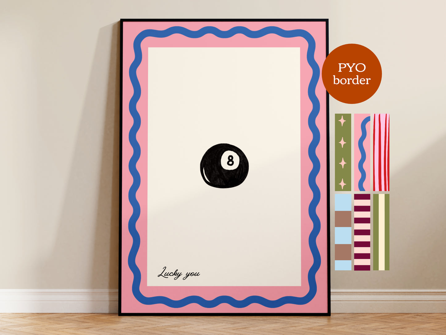 PYO Border - Lucky You Magic 8 Ball Print