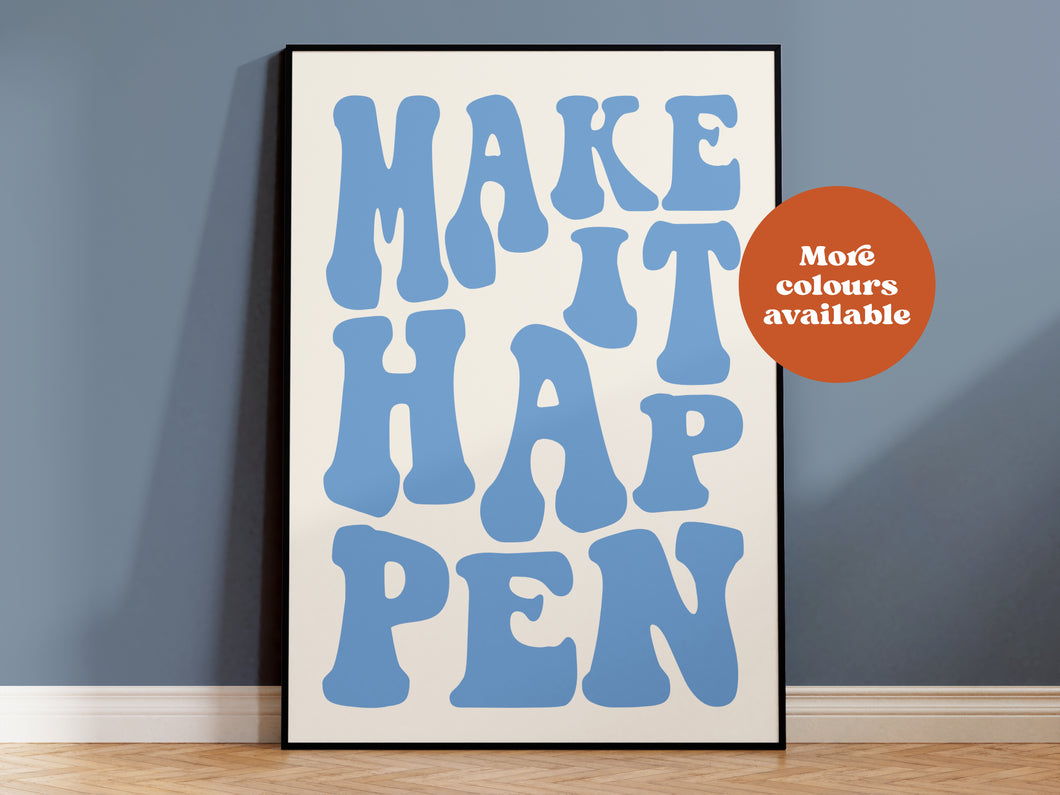 Make it Happen Print