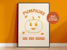 Load image into Gallery viewer, Pumpkins on my mind print
