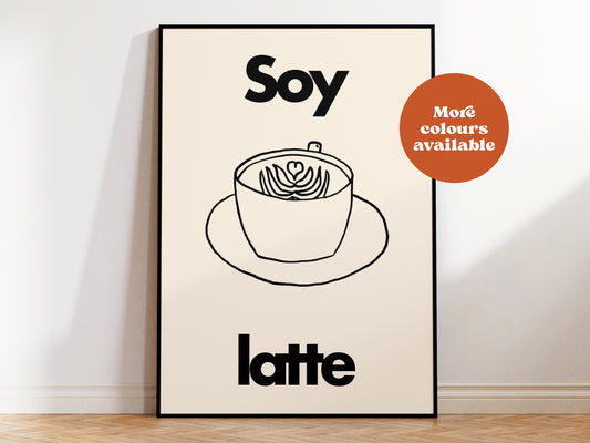 Soy Latte Coffee Print