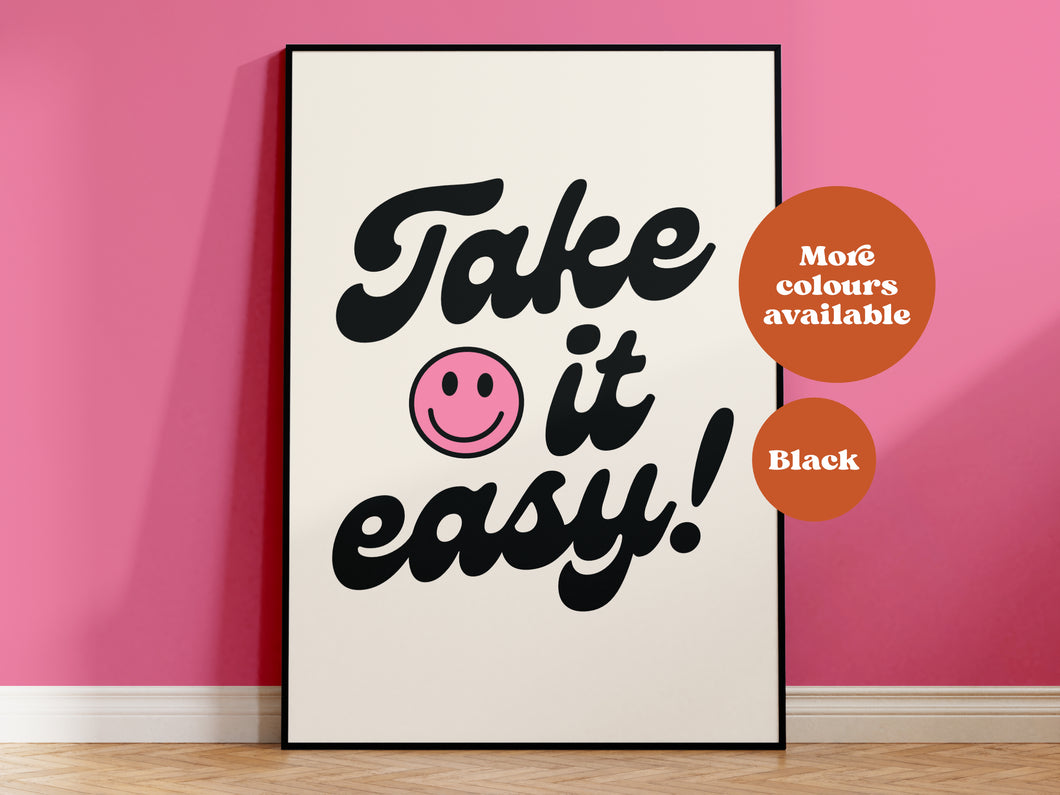 Take it easy print