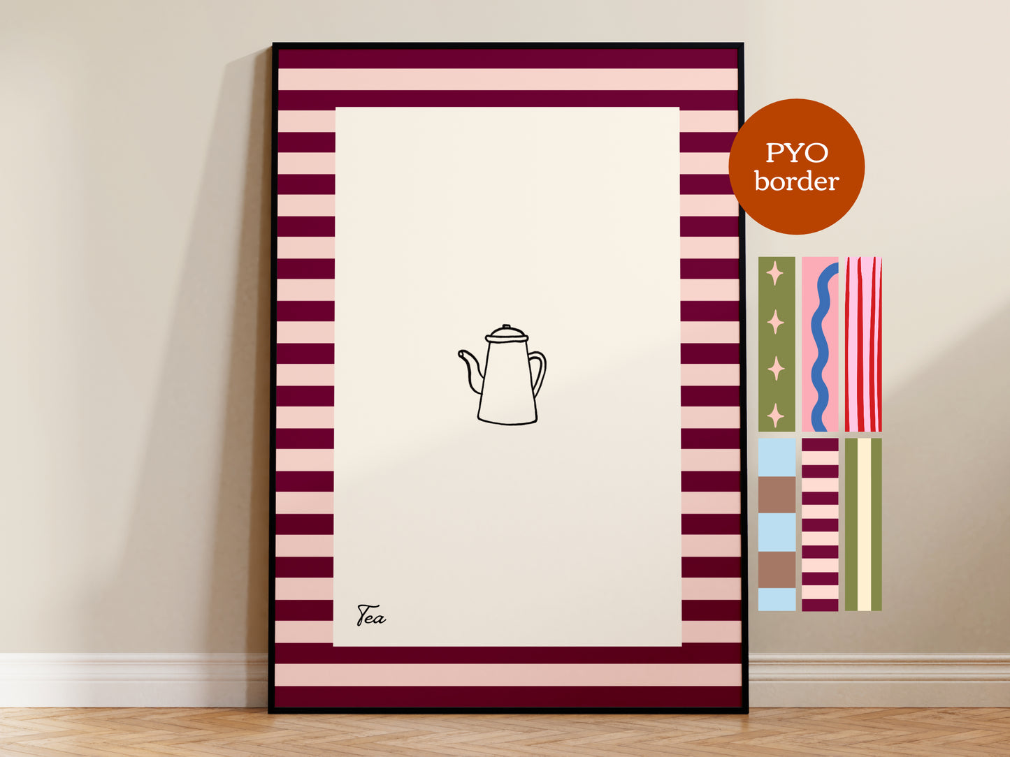 PYO Border - Tea Print