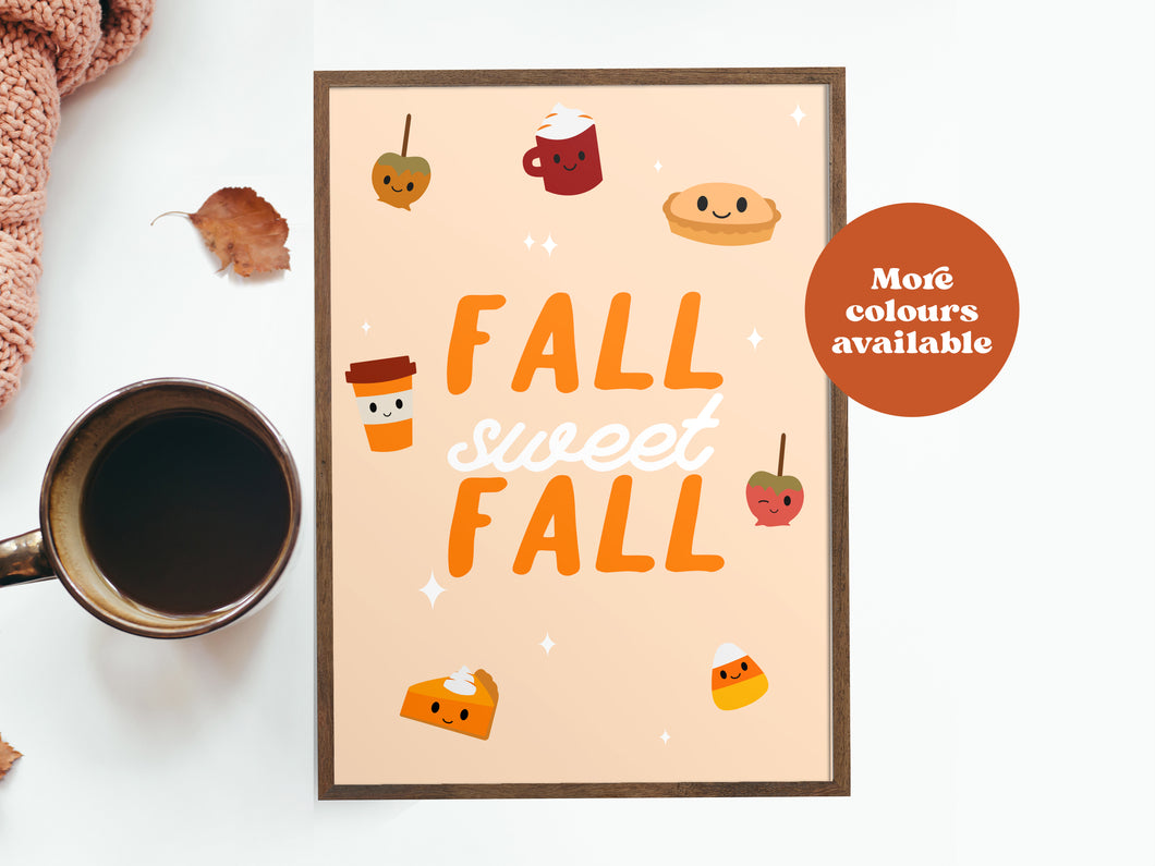 Fall sweet fall print