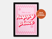 Load image into Gallery viewer, Happy Place Print
