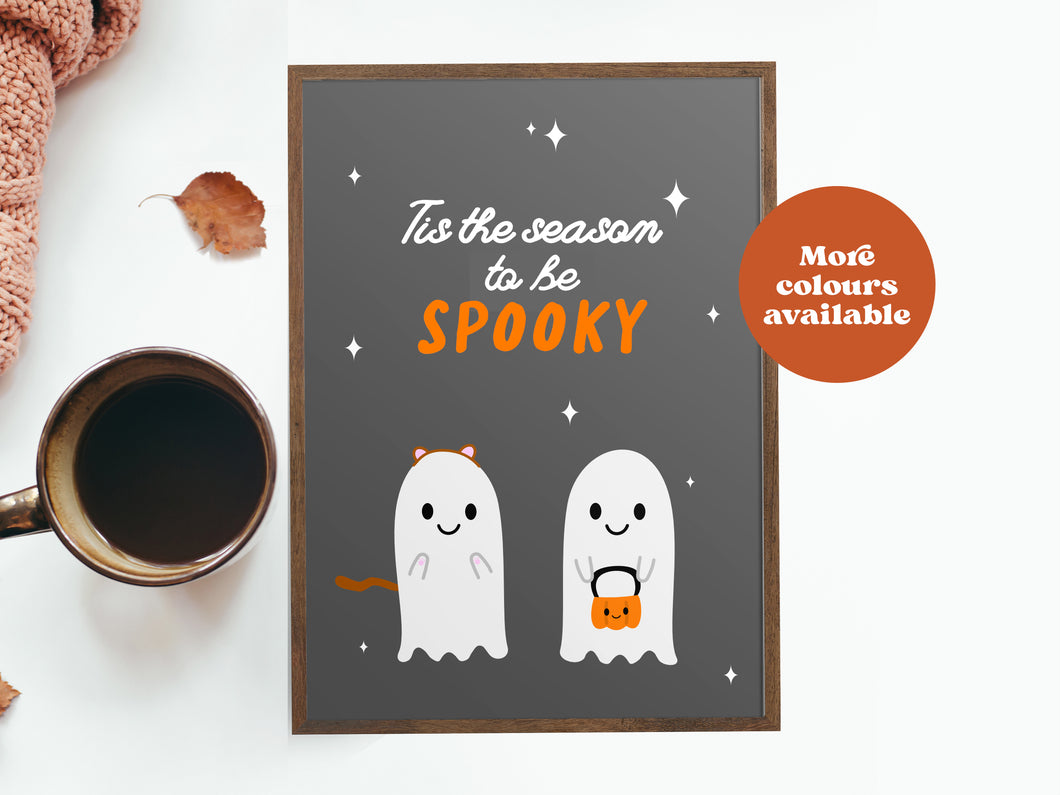 Tis the season to be spooky print